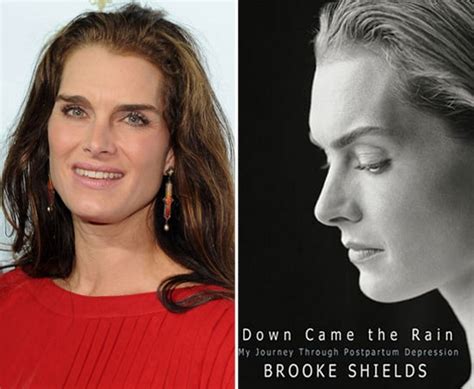down came the rain my journey through postpartum depression by brooke shields books written