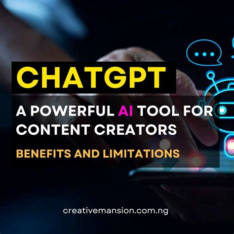 chatgpt  powerful tool  content creators
