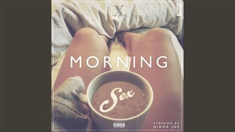 morning sex feat didda joe youtube
