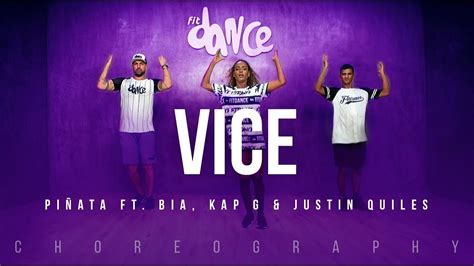 vice piñata ft bia kap g and justin quiles fitdance life