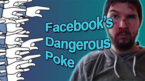 Facebook S Dangerous Poke Youtube
