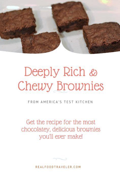 America S Test Kitchen Brownies Recipe Brownie Recipes Chewy