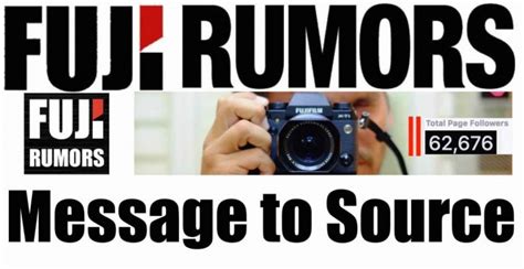 message  source rumor received  questions fuji rumors