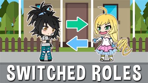 switched roles gachaverse story youtube