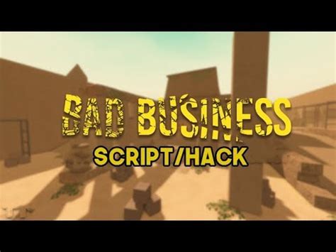 bad business scripthack aimbot esp youtube