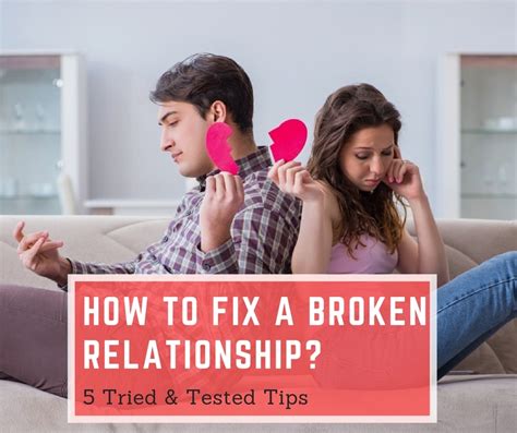 How To Fix A Broken Relationship 5 Tried And Tested Tips To Get Your