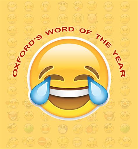 Emoji Is Oxford Word Of The Year Get Ahead