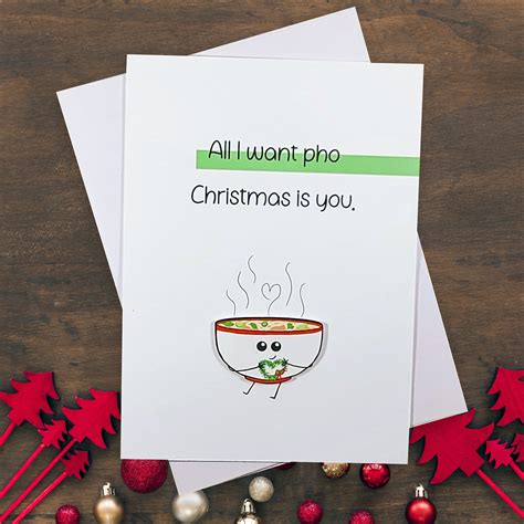 All I Want Pho Christmas Is You Funny Christmas Card Etsy Kawaii