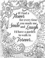 Coloring Pages Quote Adults Flower Quotes Printable Inspirational Teens Smile Laugh Kids Color Cute Adult Sweet Cool Detailed Book Saying sketch template