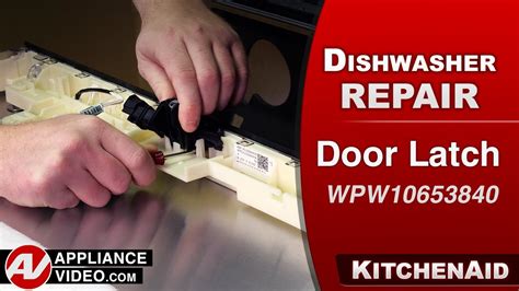 kitchenaid dishwasher      open door door latch repair  diagnostic youtube