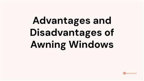 advantages  disadvantages  awning windows
