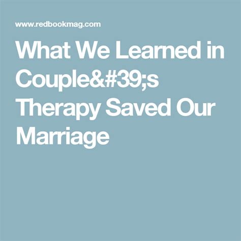 What We Learned In Couples Therapy Saved Our Marriage Saving A
