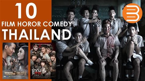 10 Film Horor Komedi Thailand Yang Seram Tapi Bikin Ngakak Youtube