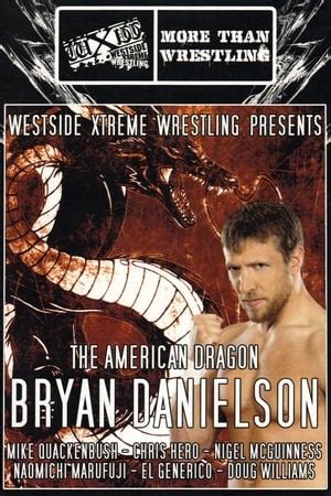 wxw presents  american dragon bryan danielson