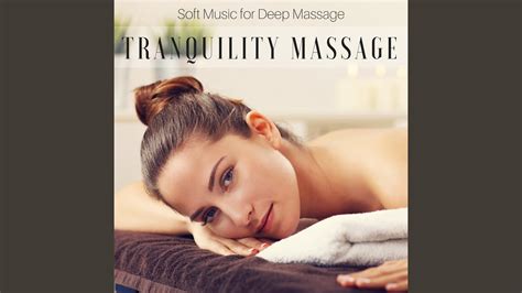 tranquility massage youtube