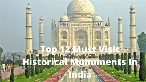 top   visit historical monuments  india