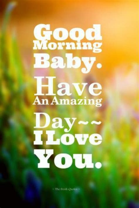 50 Beautiful Good Morning Love Quotes With Images