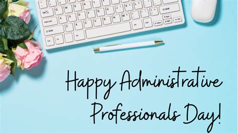 happy administrative professionals day anderson jones