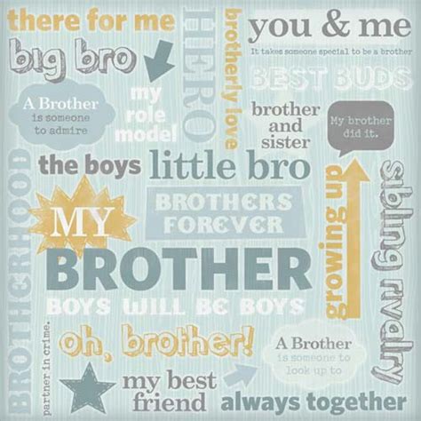 scrapbook quotes about brothers quotesgram