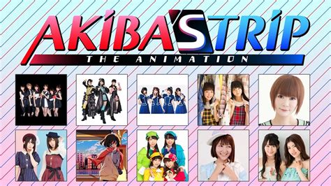 【akiba s collection】akiba strip edアーティスト発表 youtube