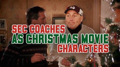 Sec Coaches As Christmas Movie Characters