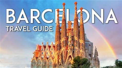 barcelona travel tips youtube