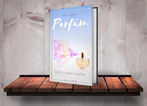 parfum world dein personalisiertes individuelles parfum