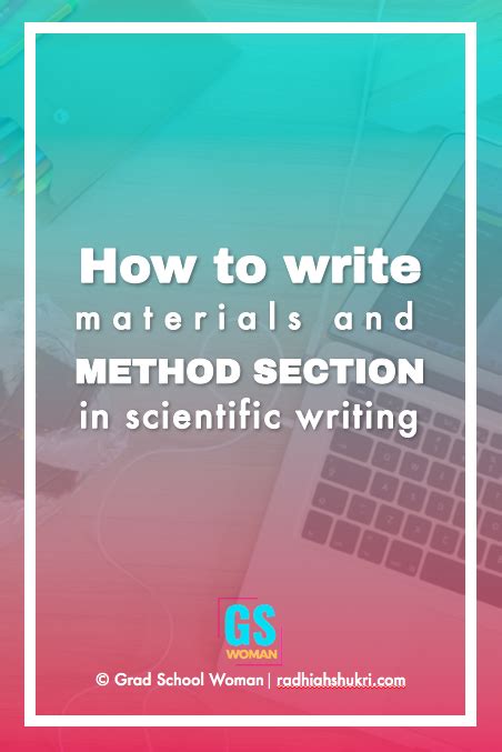 write materials  method section  scientific writing grad