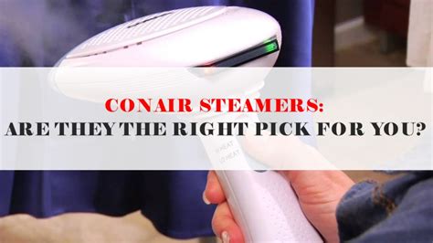 conair steamer reviews     pick