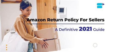 amazon return policy  sellers  definitive  guide