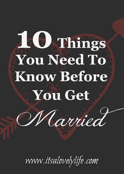 10 Things You Need To Know Before You Get Married It S A Lovely Life
