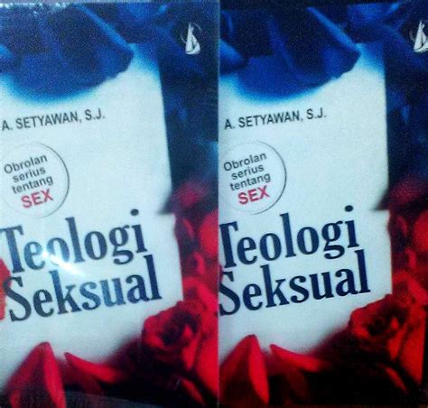Toko Buku Sang Media Teologi Seksual Obrolan Serius Tentang Sex