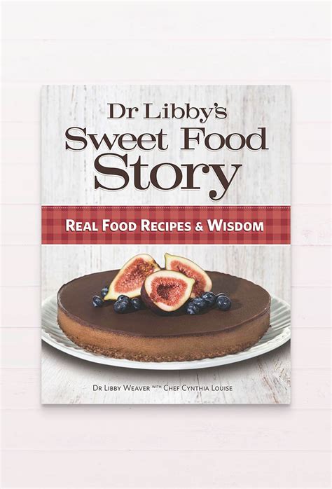 sweet food story dr libby