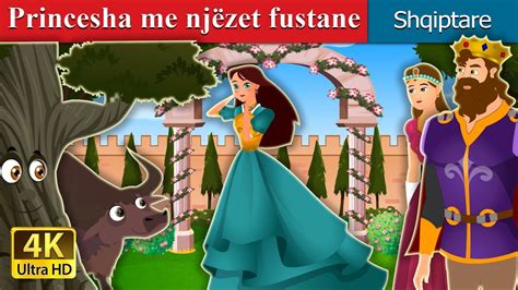 princesha me njëzet fustane princess with 20 skirts story perralla