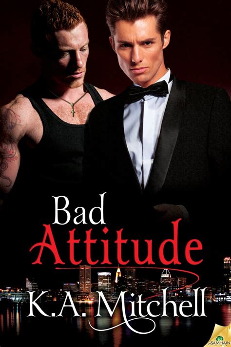 Bad Attitude By K A Mitchell Books With The Best Sex Scenes