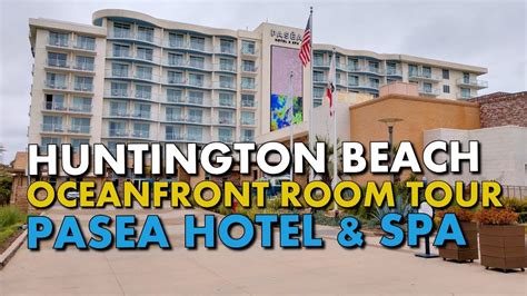 huntington beach oceanfront hotel room pasea hotel