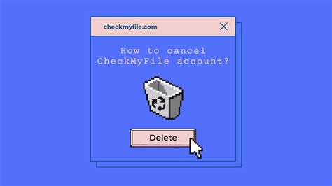 cancel checkmyfile account  step  step guide   tech