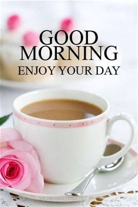 good morning enjoy  day image quote pictures   images  facebook tumblr