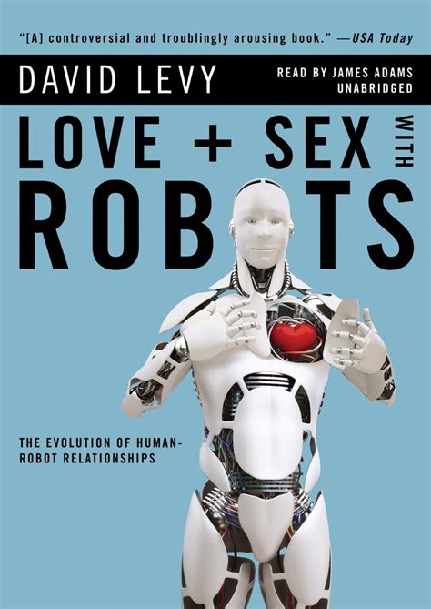Buy Love And Sex With Robots The Evolution Of Human Robot