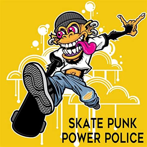 skate punk power police by tom gioia andy snitzer on amazon music