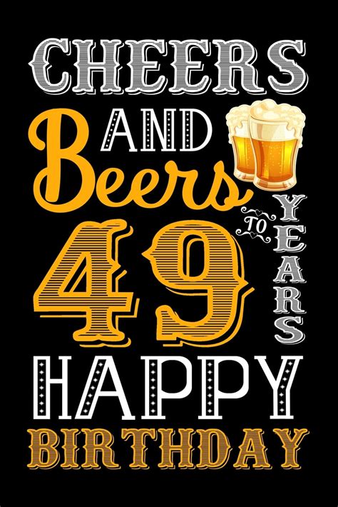 cheers  beers   years happy birthday fun  practical