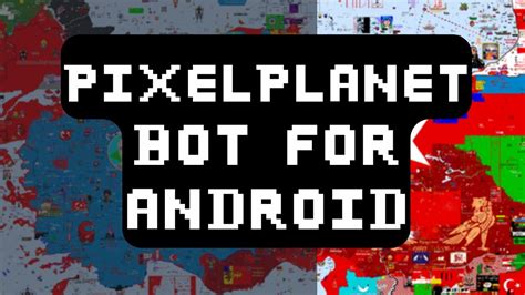pixelplanetfun mobil bot android telefon youtube