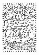 Breathe Colouring Just Quotes Pages Become Member Log Colour sketch template