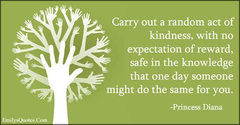 Carry Out A Random Act Of Kindness With No Expectation Of