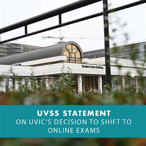 uvss statement  uvics decision  shift   exams uvss university  victoria