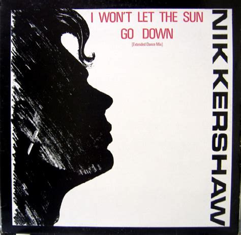 Nik Kershaw I Wont Let The Sun Go Down Extended Dance Mix 1983