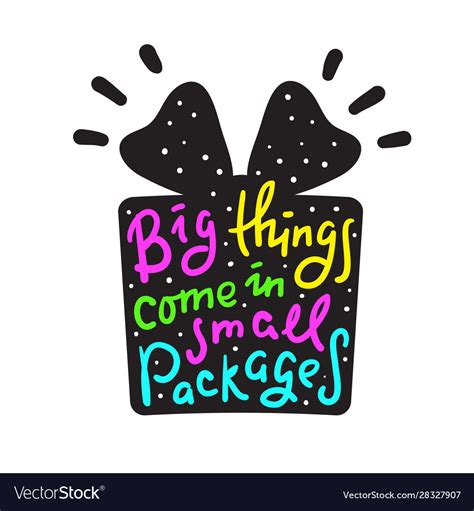 big things come in small packages royalty free vector image
