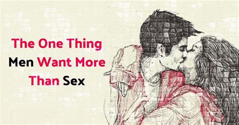 the one thing men want more than sex