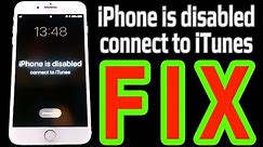 iPhone is disabled Connect to iTunes Fix Unlock For Free