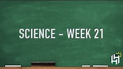CC Cycle 3 Week 21 Science